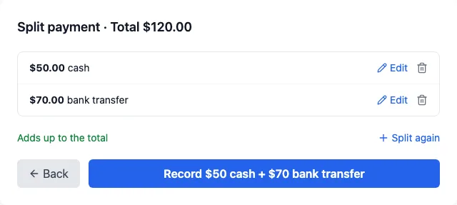 Split payment, Total $120.00: two parts ($50.00 cash and $70.00 bank transfer, each with Edit and a bin), Adds up to the total, Split again, and the button Record $50 cash + $70 bank transfer