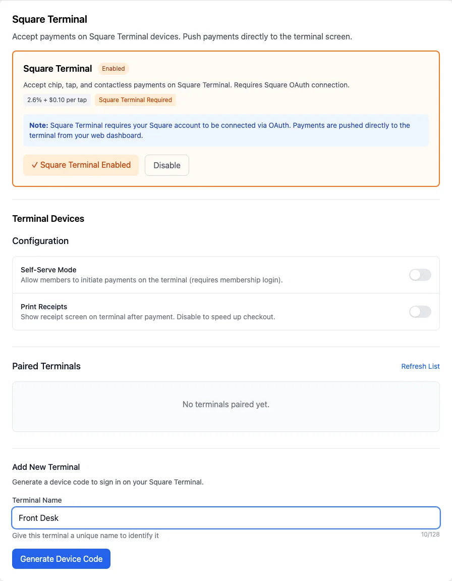 The Square Terminal section of Payment Providers, enabled: Terminal Devices with the Self-Serve Mode and Print Receipts switches, Paired Terminals with Refresh List, and Add New Terminal with a Terminal Name box and Generate Device Code