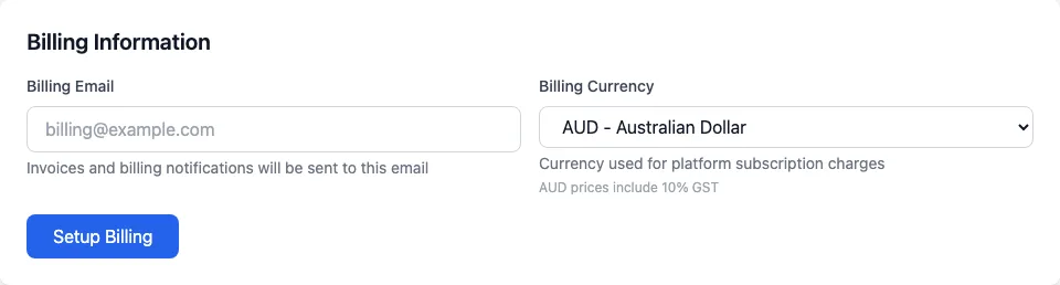The Billing Information card before billing is set up: an empty Billing Email box, Billing Currency set to AUD - Australian Dollar (AUD prices include 10% GST) and the Setup Billing button