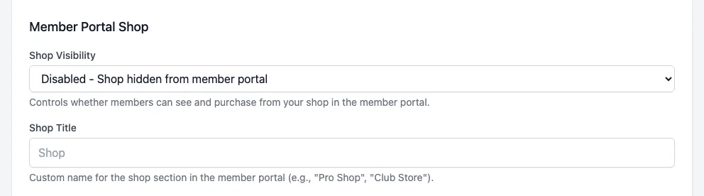 Settings, Club Information: Member Portal Shop with Shop Visibility (Disabled - Shop hidden from member portal) and Shop Title