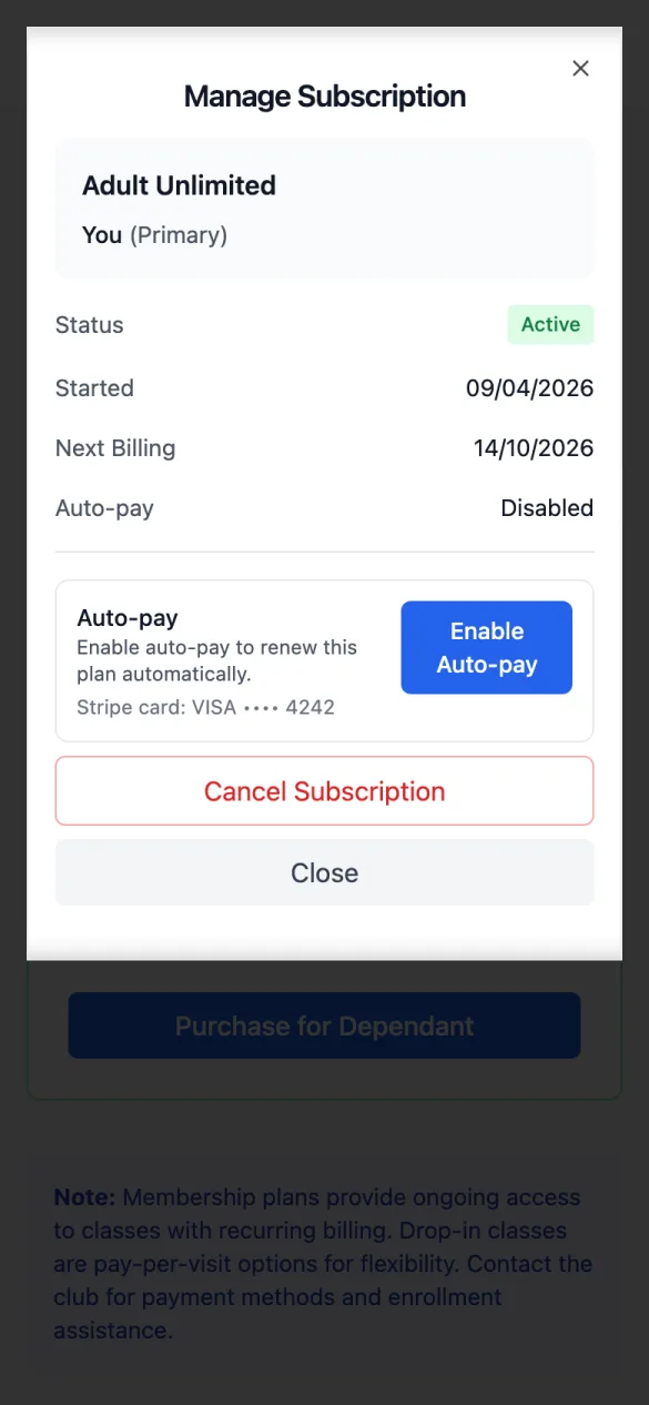Manage Subscription: Adult Unlimited, You (Primary), Status Active, Started, Next Billing, Auto-pay Disabled, Enable Auto-pay, Cancel Subscription and Close