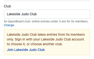 Lakeside Judo Club picked, An IpponBoard club: online entries under it are for its members, and the message Lakeside Judo Club takes entries from its members only. Sign in with your Lakeside Judo Club account to choose it, or choose another club, with Join Lakeside Judo Club